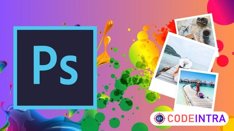 Adobe Photoshop Masterclass: Beginner to Pro Photo Editor