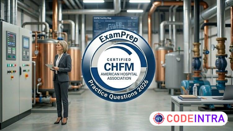 AHA Certified Healthcare Facility Manager Exam Prep 2026 - Codeintra