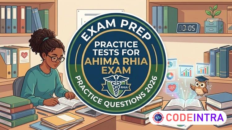 6 full length Practice Tests For AHIMA  RHIA Exam 2026