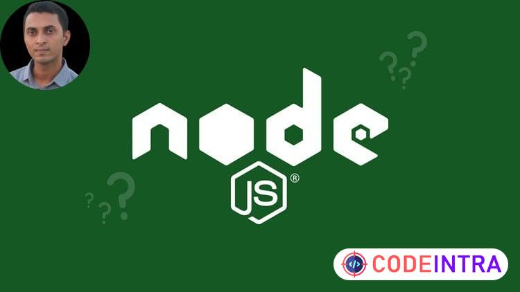 Nodejs: All You Need to Know with Practical Project