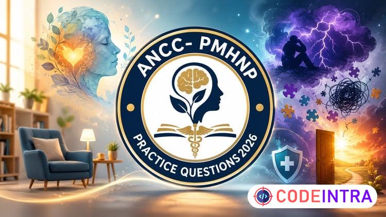 ANCC PMHNP Exam Practice Tests: Updated for 2026