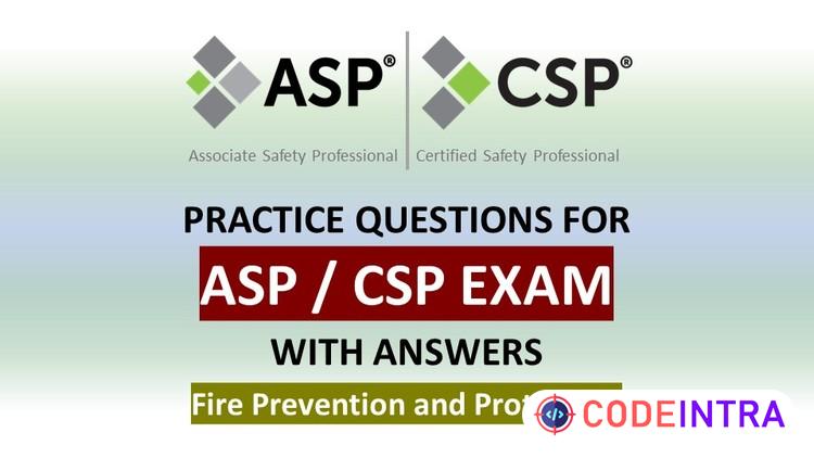 ASP / CSP Exam Preparation - Fire Prevention and Protection