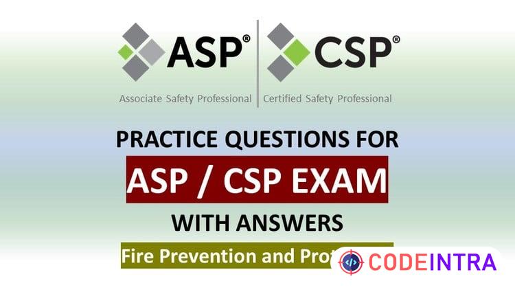 ASP / CSP Exam Preparation - Fire Prevention and Protection