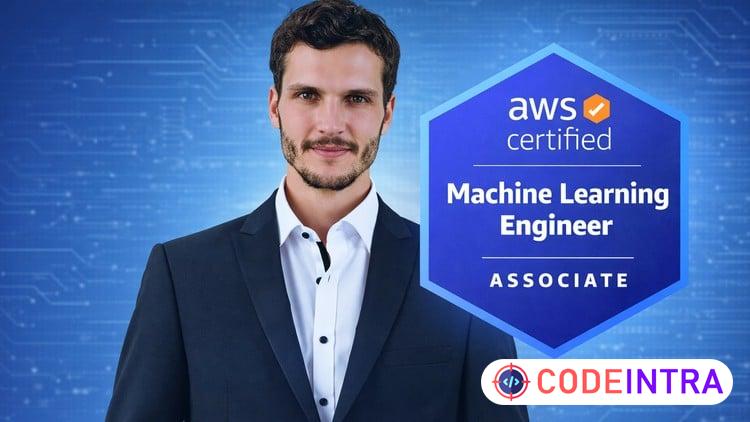 AWS Machine Learning Engineer Associate — Complete Bootcamp
