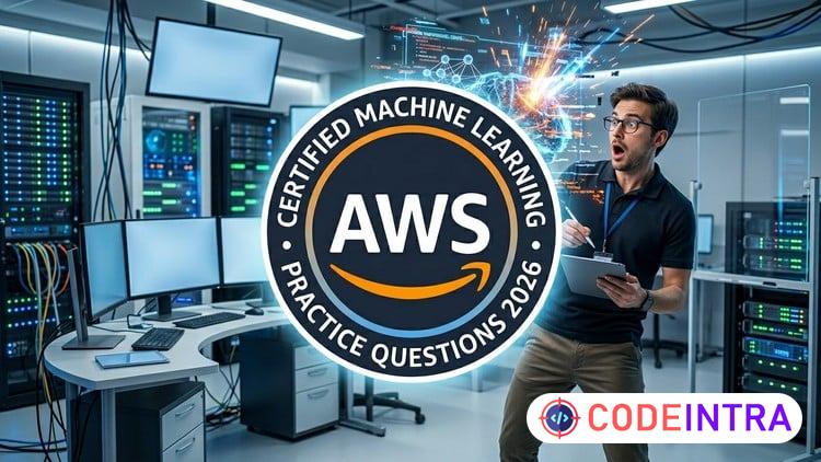 AWS SageMaker Machine Learning Practice Exams - 2026 Prep
