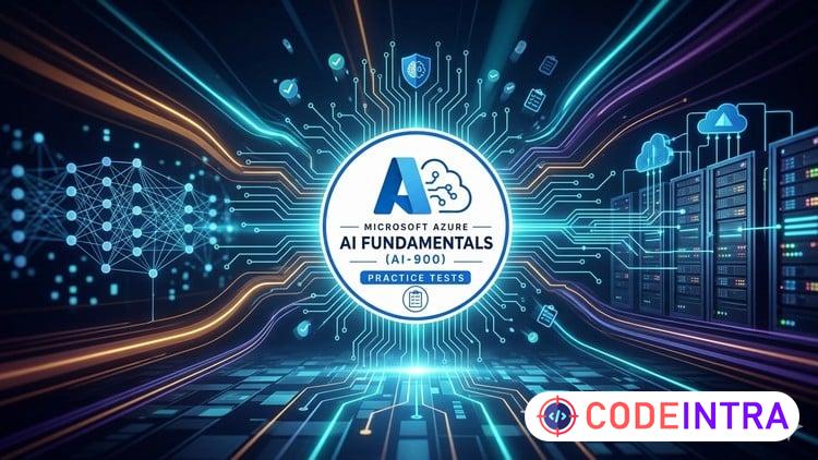 Azure AI-900 Practice Exams: 2026 Masterclass & Prep - Codeintra