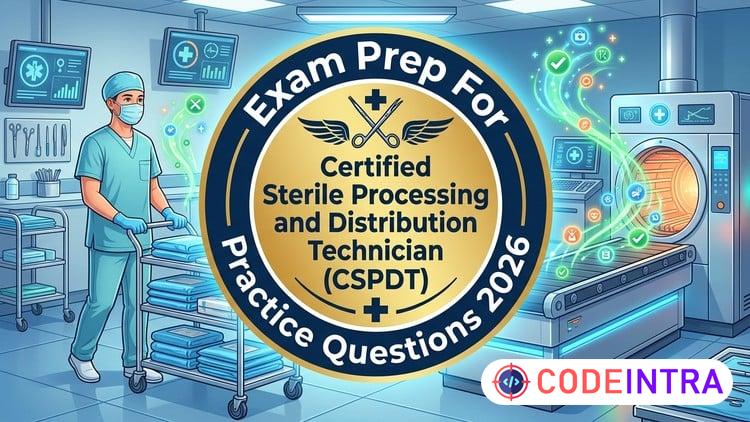 Practice Tests For CBSPD Sterile Processing Technician CSPDT