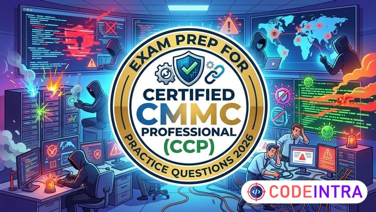Practice Test For Certified CMMC Professional (CCP) Exam