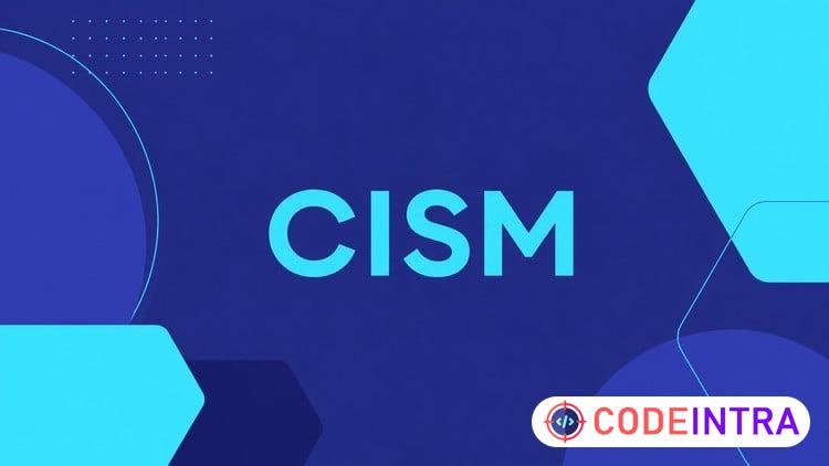 Certified Information Security Manager (CISM) Practice Tests
