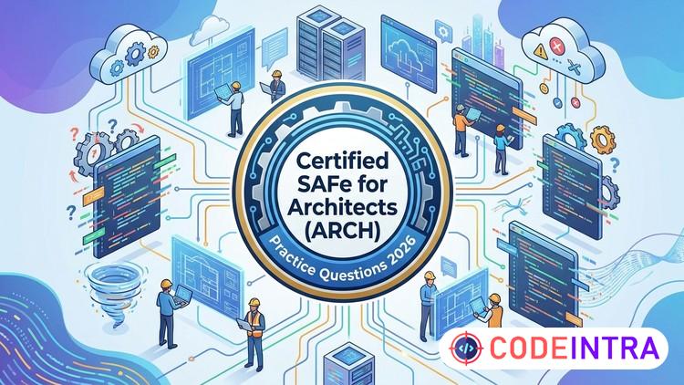 Certified SAFe for Architects (ARCH) Practice Tests 2026