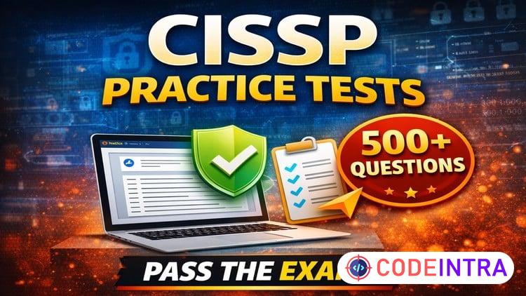 CISSP Exam Tests 500+ Questions & Detailed Explanations 2026