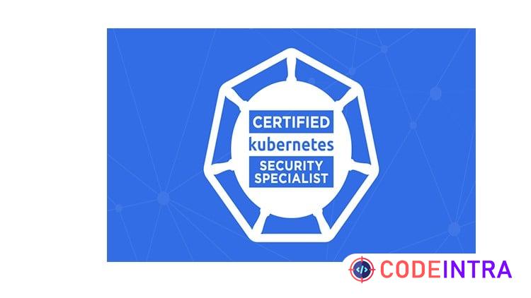 CKS Practice Tests: Kubernetes Security Specialist