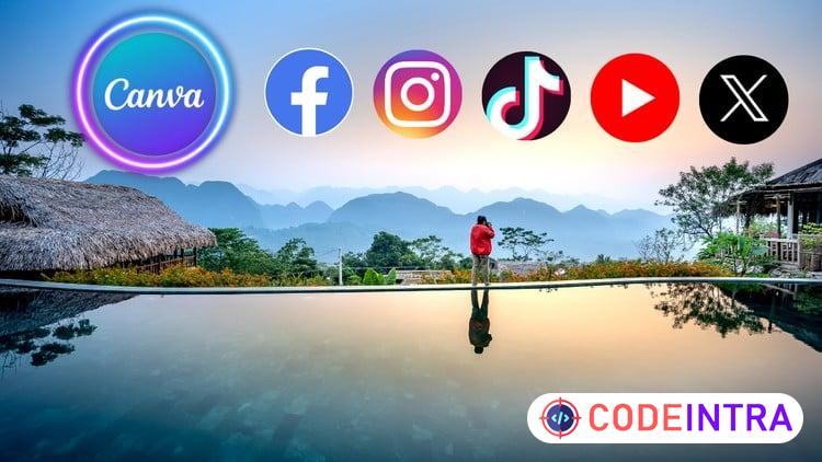 Complete Advanced Canva for Video Editing for Social Media
