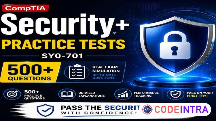 CompTIA Security+ Practice Tests – Real Exam Simulation 2026