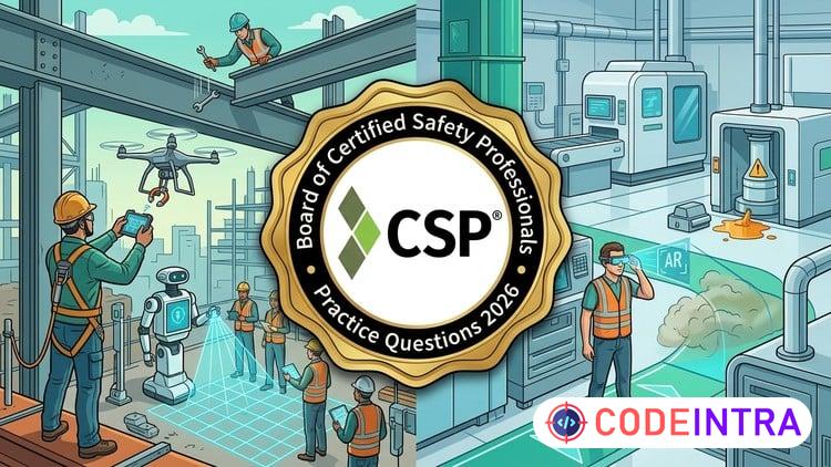 CSP Practice Tests 2026: BCSP Certified Safety Professional