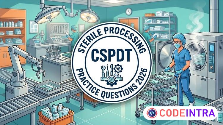 CSPDT Exam Prep: 2026 Sterile Processing Practice Tests