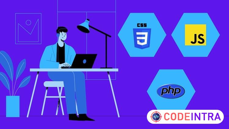 CSS, JavaScript And PHP Complete Course For Beginners