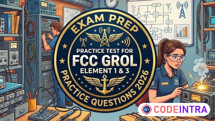 Practice Tests  For FCC GROL Element 1 & 3 Exam 2026
