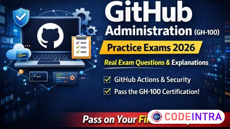 GitHub Administration (GH-100) Practice Exams 2026