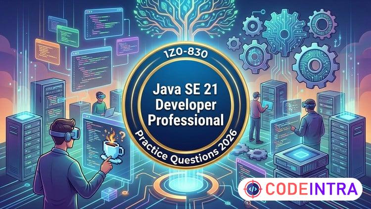 Java SE 21 Developer Professional 1Z0-830 Practice Test 2026