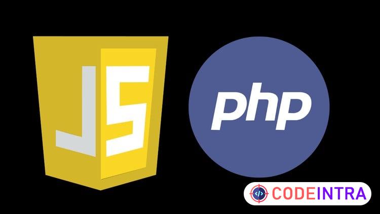 JavaScript , PHP : The Ultimate Beginner's Course
