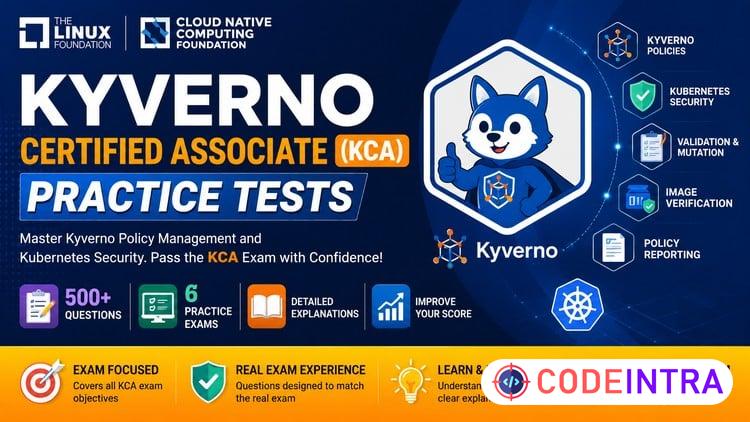KCA - Kyverno Certified Associate Practice Exams [NEW 2026]