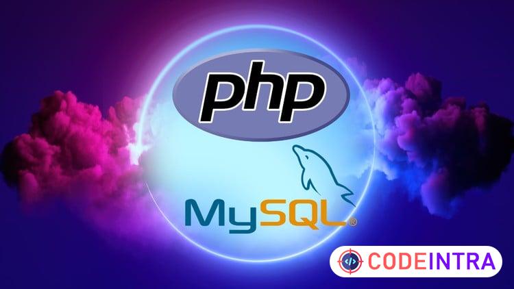 Learn PHP and MySQL for Web Application and Web Development