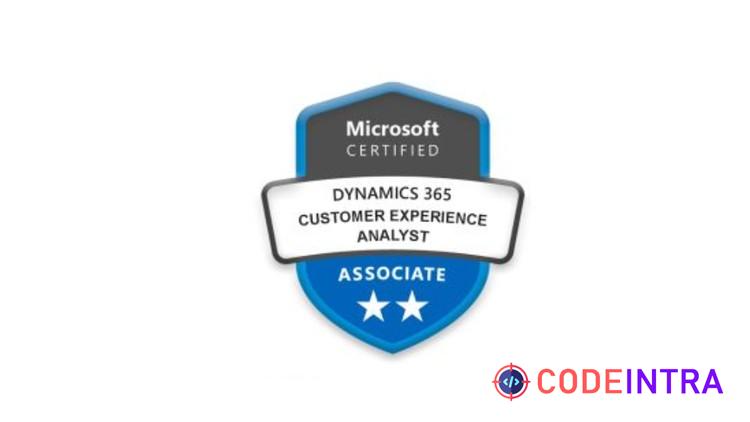 MB-280: Microsoft Dynamics 365 Customer Experience Analyst A