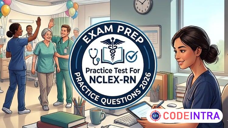 Practice Tests 2026 For NCLEX-RN : Pass Your Nursing Exam