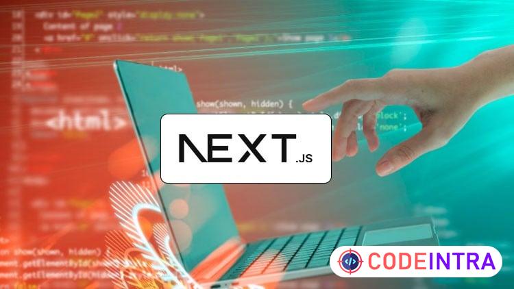 Next.js: Build Dynamic, Fast & Scalable Web Applications