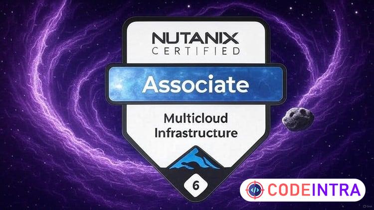 Nutanix Certified Associate (NCA) Practice Exams 2026