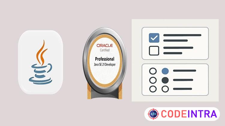 OCA Java SE 21 Developer (1Z0‑830) — Oracle’s  certification