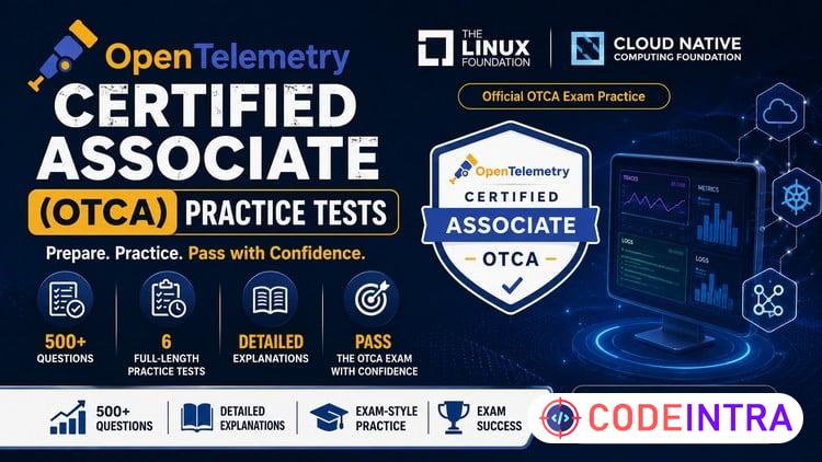 OpenTelemetry Certified Associate (OTCA) Practice Tests 2026