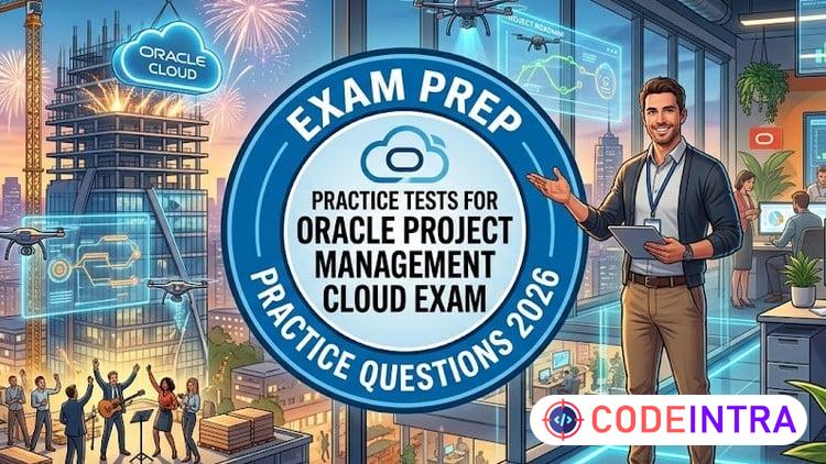 Practice Tests For Oracle Project Management Cloud Exam