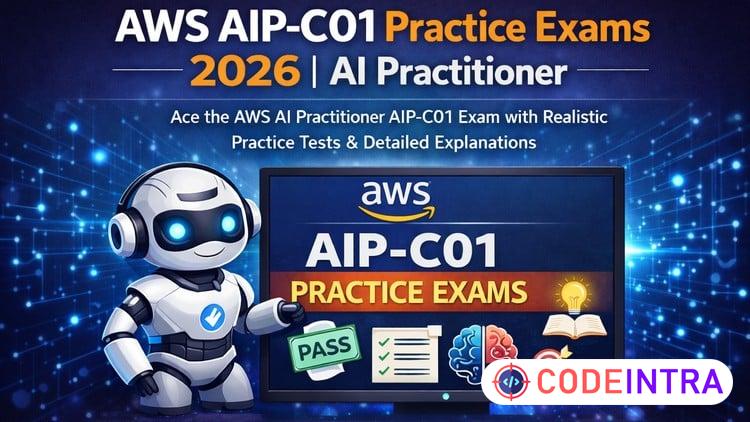 Pass AWS AIP-C01 Fast | AI Practitioner Practice Tests 2026