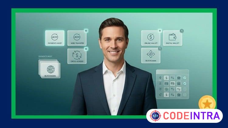 Payments 101: Fintech Fundamentals