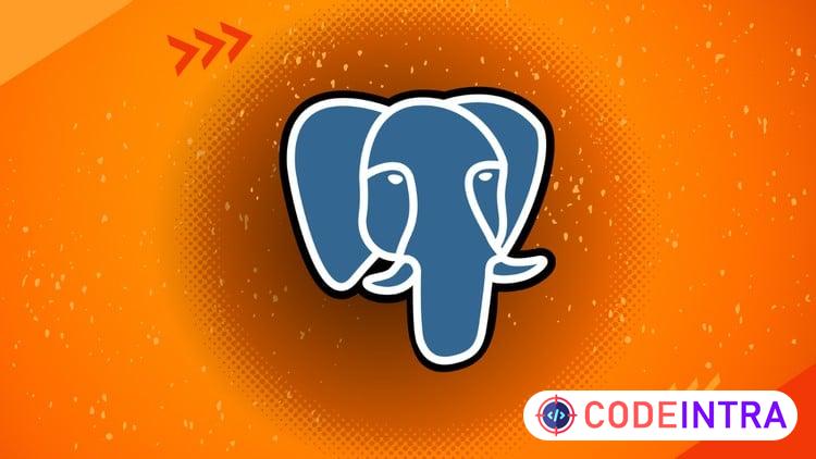 PostgreSQL Bootcamp : Complete Beginner to Advanced Course