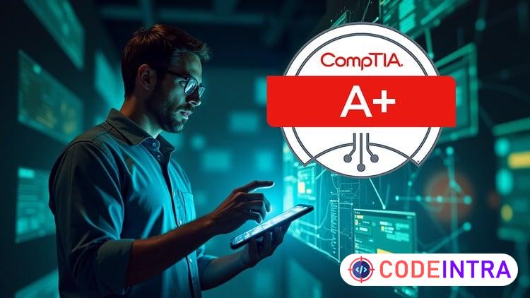 CompTIA A+ (220-1101) Core 1: Exam Prep & Practice Tests