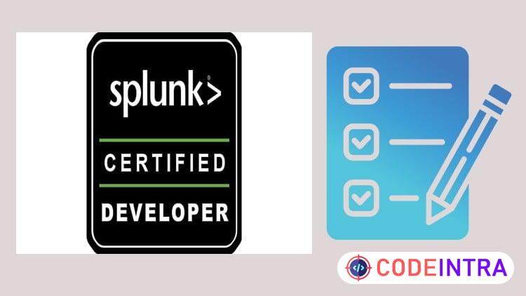 Splunk Core Certified Developer SPLK-2001: Practice 2026