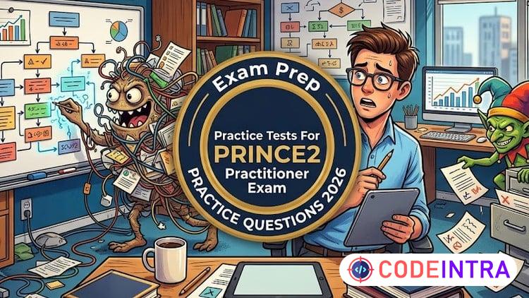 Practice Tests 2026 For PRINCE2 Practitioner Exam
