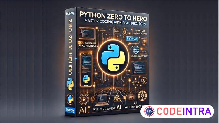 Python Zero to Hero: Master Coding with Real Projects