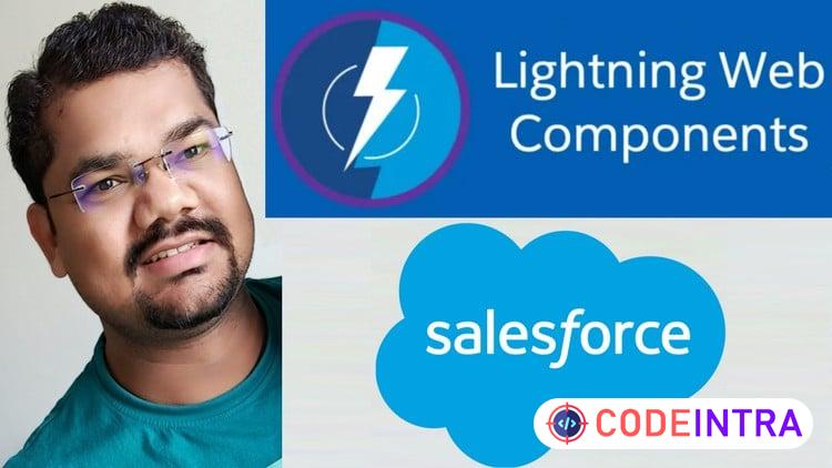 Salesforce LWC (Lightning Web Component) with Live Project