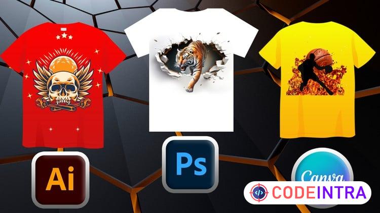 T-Shirt Design Bootcamp: Photoshop, Illustrator & Canva