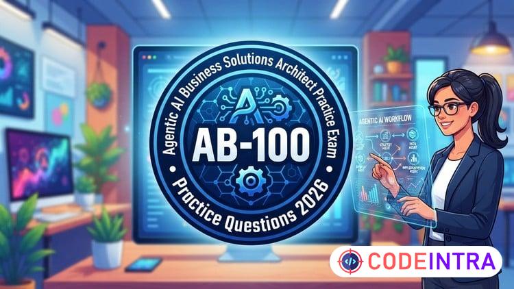 Test prep for AB-100 Agentic AI Business Solutions Architect
