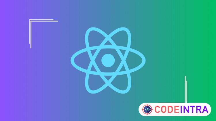 The Complete React JS Developer: From Zero to Deployment