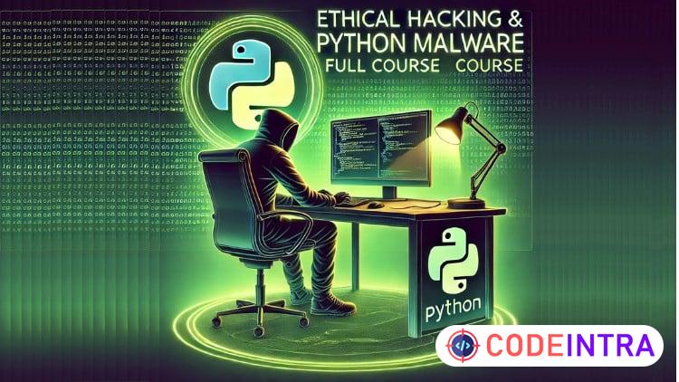 Ethical Hacking & Python Malware Complete Course