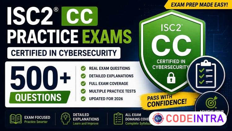 Ultimate ISC2 CC Practice Exams | 6 Mock Tests | 500+ Q & A
