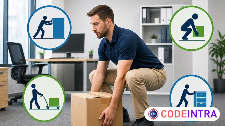 Workplace Injury Prevention: Manual Handling and Ergonomics
