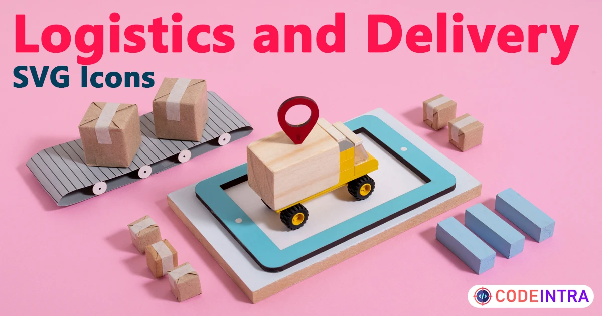 Logistics and Delivery | Isometric SVG Icons 🚛 - Codeintra