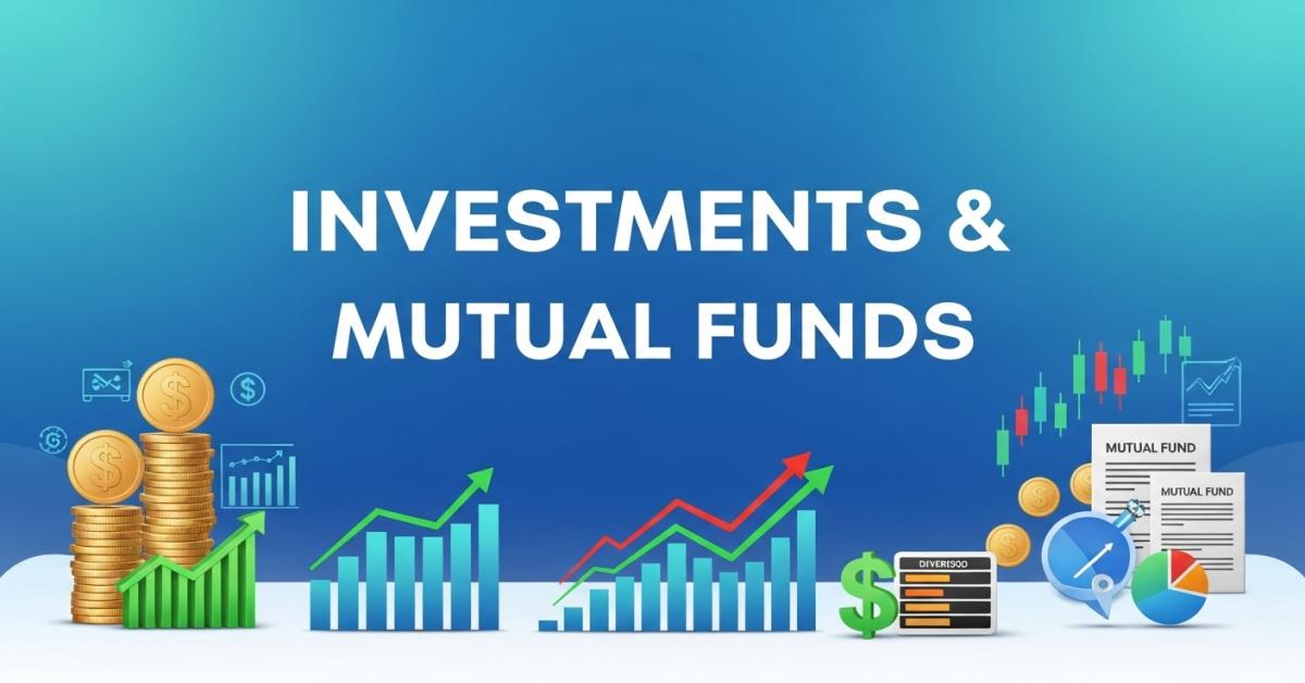 Investments & Mutual Funds 2026: Complete Guide to Grow Wealth Smartly - Codeintra